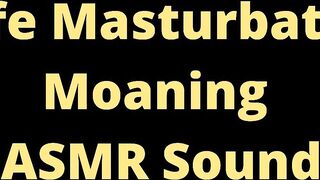 ASMR MOANING SOUND CLITORIS FINGERGING, TRY NOT TO CUM, PLEASE