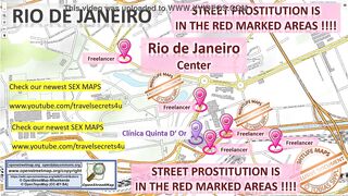 Rio de Janeiro, Brazil, Sex Map, Street Prostitution Map, Massage Parlours, Brothels, Whores, Escort, Callgirls, Blowjob, Teens, Bordell, Freelancer, Streetworker, Prostitutes