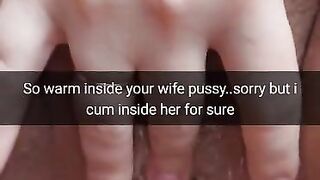 Yeah,i Promise Pull Out, but now i will Creampie your Wife Pussy! [Cuckold.Snapchat]