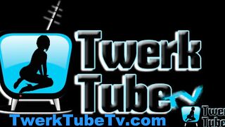 Naked Twerk Video -Twerk Tube Tv