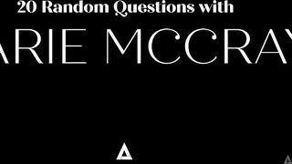 ADULT TIME - 20 Random Questions with Marie McCray