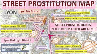 Lyon, France, France, Blowjob, Sex Map, Street Prostitution Map, Massage Parlor, Brothels, Whores, Escort, Call Girls, Teen, Brothel, Freelancer, Street Worker, Prostitutes