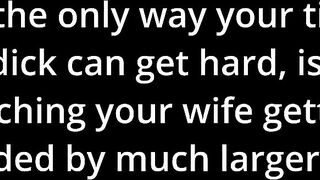 So...you've gotten your wife into cucking you.