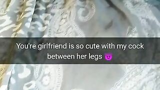 Your girlfriend looks so cute with my dick in her pussy!