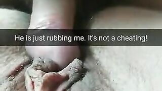 He is just rubbing my pussy! Its totally not cheating,hubby!