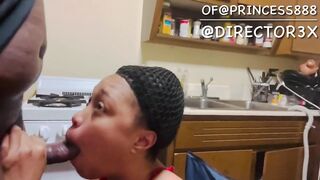 Mrdirectorxxx- Quick kitchen blowjob from Harlem Onlyfans model Princess888 (Part 2)