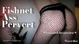 Fishnet Ass Pervert - teaser clip