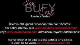 Efsane Turk Deepthroat - SexBufyCast Amateur Series