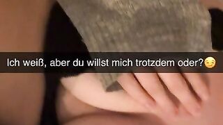 Cheating girlfriend wants to fuck classmate on Snapchat German