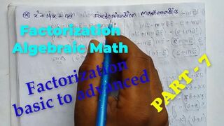 Factorization Math Slove by Bikash Edu Care Episode 7